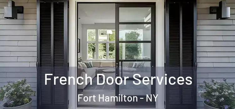 French Door Services Fort Hamilton - NY