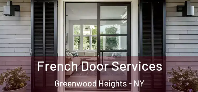 French Door Services Greenwood Heights - NY