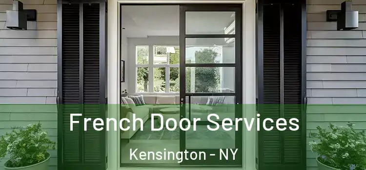 French Door Services Kensington - NY