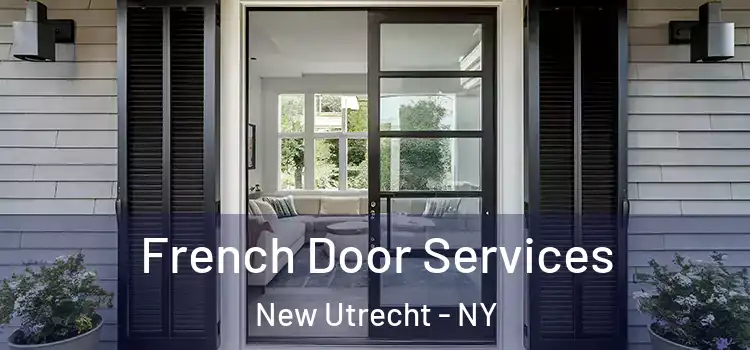 French Door Services New Utrecht - NY