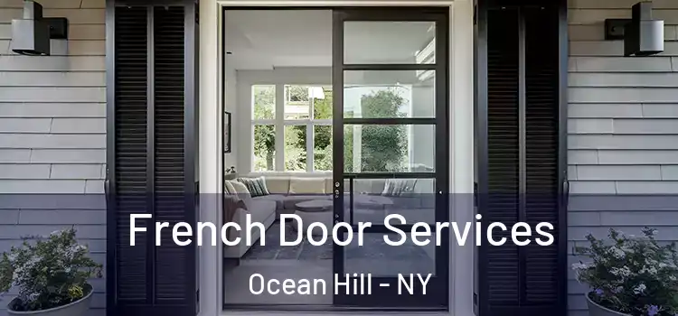 French Door Services Ocean Hill - NY