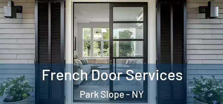  French Door Services Park Slope - NY