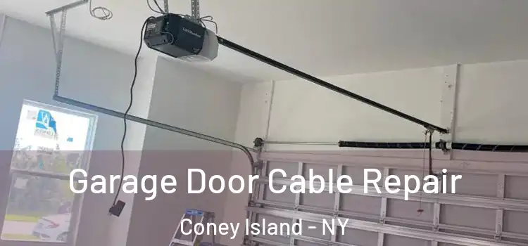  Garage Door Cable Repair Coney Island - NY