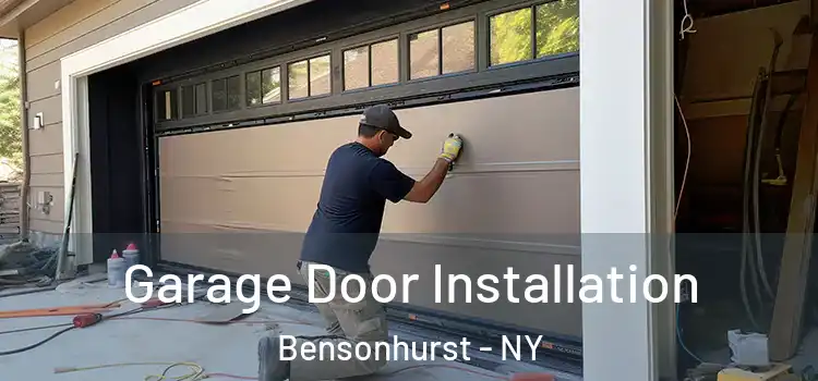  Garage Door Installation Bensonhurst - NY