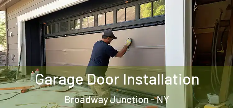  Garage Door Installation Broadway Junction - NY