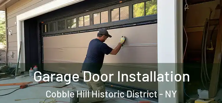  Garage Door Installation Cobble Hill Historic District - NY