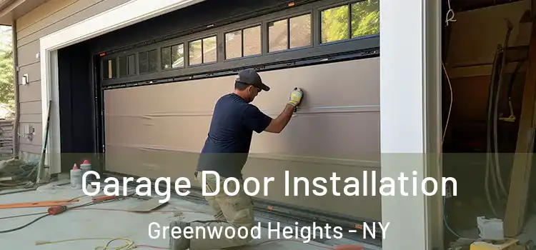  Garage Door Installation Greenwood Heights - NY