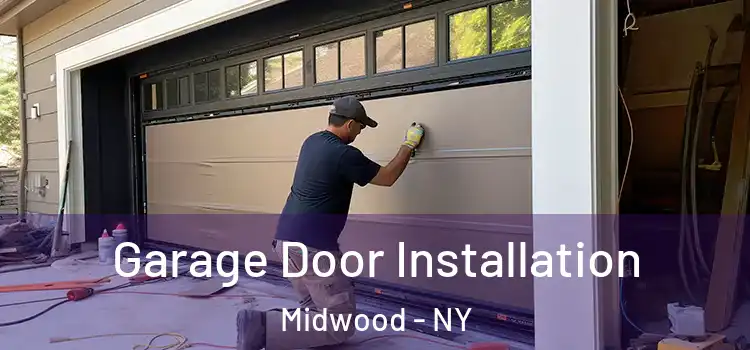  Garage Door Installation Midwood - NY