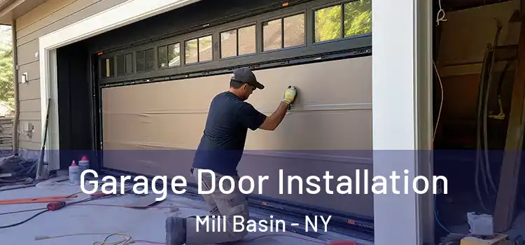  Garage Door Installation Mill Basin - NY