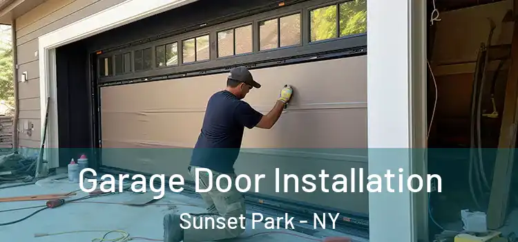  Garage Door Installation Sunset Park - NY