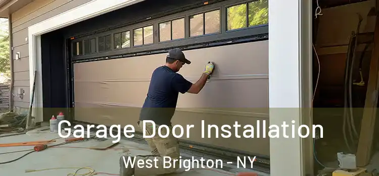  Garage Door Installation West Brighton - NY