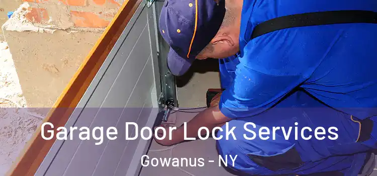 Garage Door Lock Services Gowanus - NY