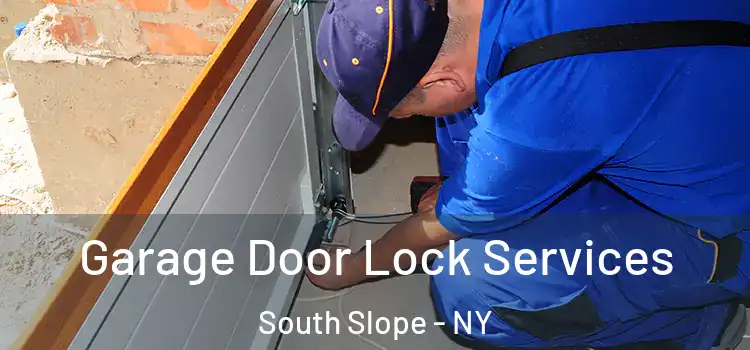 Garage Door Lock Services South Slope - NY