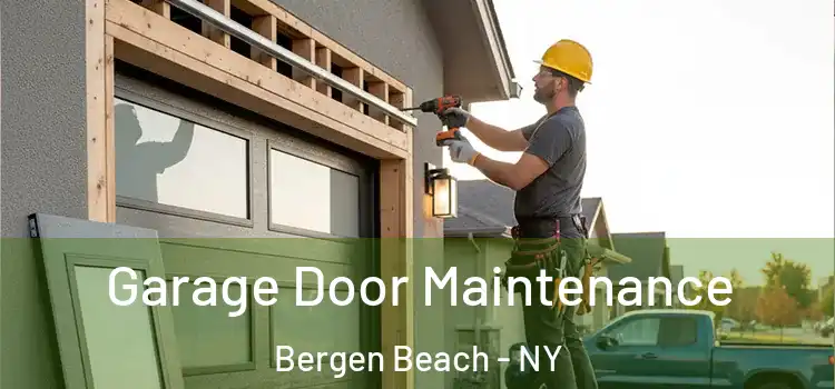  Garage Door Maintenance Bergen Beach - NY