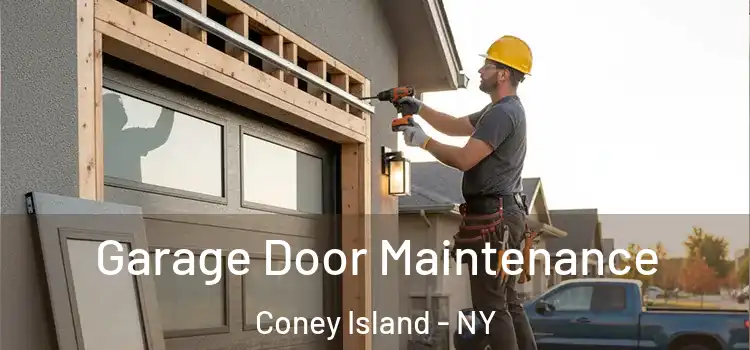 Garage Door Maintenance Coney Island - NY
