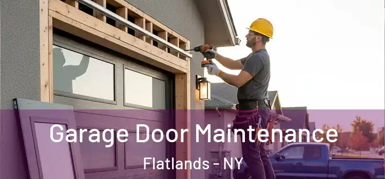  Garage Door Maintenance Flatlands - NY