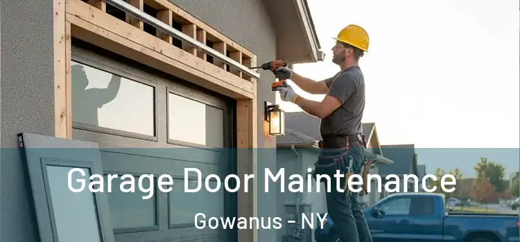 Garage Door Maintenance Gowanus - NY