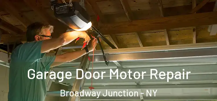  Garage Door Motor Repair Broadway Junction - NY