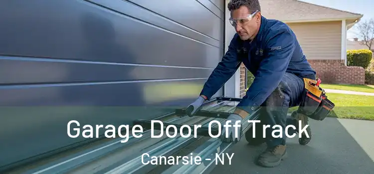  Garage Door Off Track Canarsie - NY