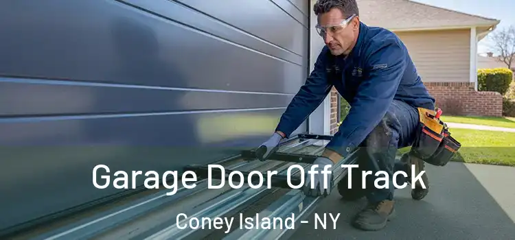  Garage Door Off Track Coney Island - NY