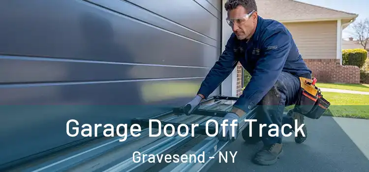  Garage Door Off Track Gravesend - NY