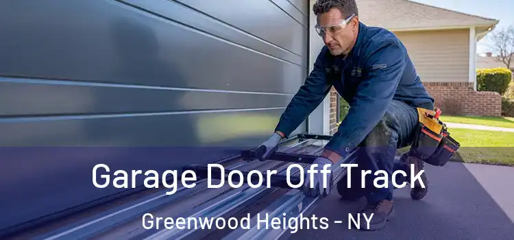  Garage Door Off Track Greenwood Heights - NY