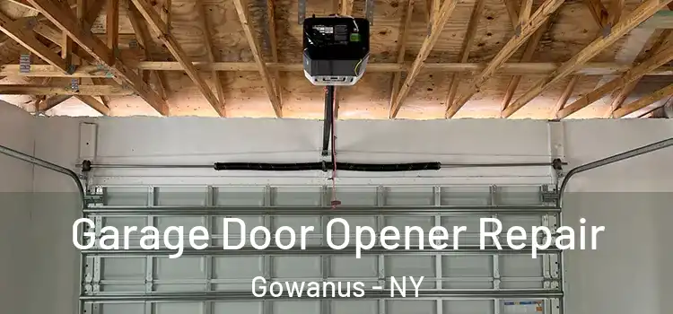  Garage Door Opener Repair Gowanus - NY