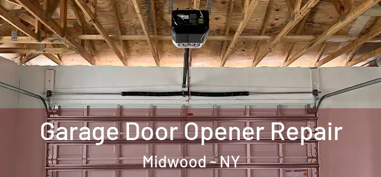  Garage Door Opener Repair Midwood - NY
