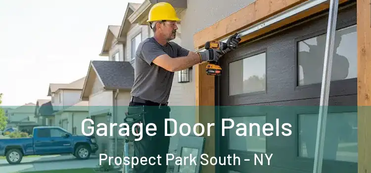  Garage Door Panels Prospect Park South - NY