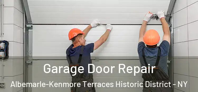  Garage Door Repair Albemarle-Kenmore Terraces Historic District - NY