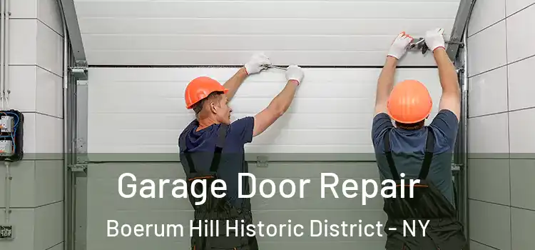  Garage Door Repair Boerum Hill Historic District - NY