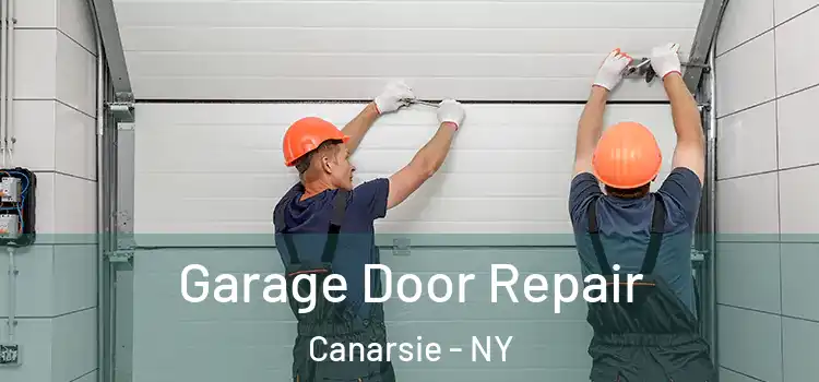  Garage Door Repair Canarsie - NY