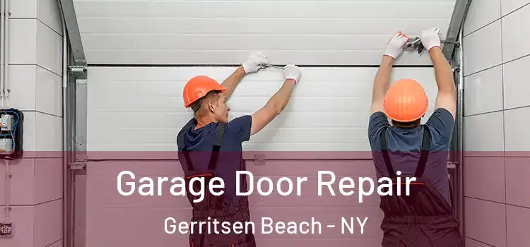  Garage Door Repair Gerritsen Beach - NY