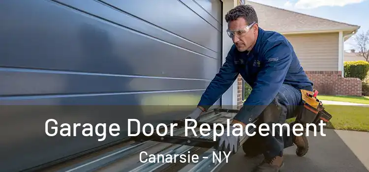  Garage Door Replacement Canarsie - NY