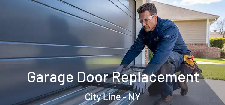  Garage Door Replacement City Line - NY