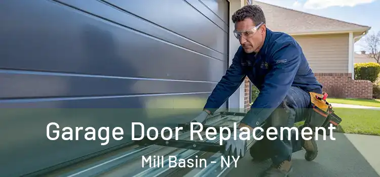  Garage Door Replacement Mill Basin - NY