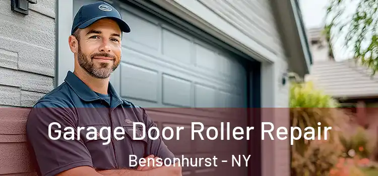  Garage Door Roller Repair Bensonhurst - NY