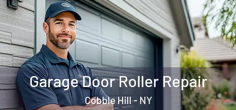  Garage Door Roller Repair Cobble Hill - NY
