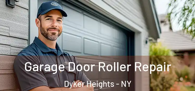  Garage Door Roller Repair Dyker Heights - NY