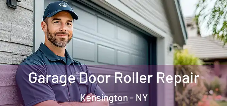  Garage Door Roller Repair Kensington - NY