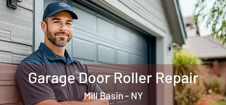  Garage Door Roller Repair Mill Basin - NY