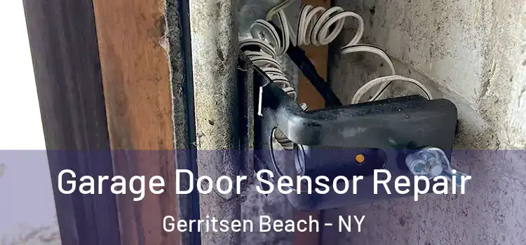 Garage Door Sensor Repair Gerritsen Beach - NY