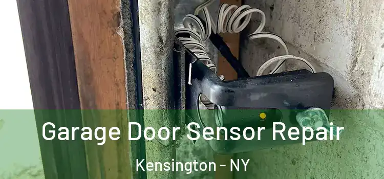 Garage Door Sensor Repair Kensington - NY