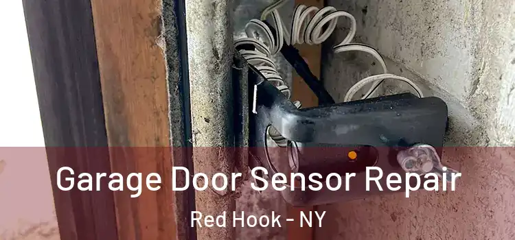 Garage Door Sensor Repair Red Hook - NY