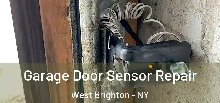  Garage Door Sensor Repair West Brighton - NY
