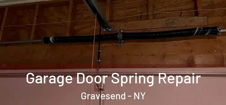  Garage Door Spring Repair Gravesend - NY