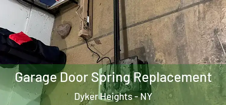  Garage Door Spring Replacement Dyker Heights - NY