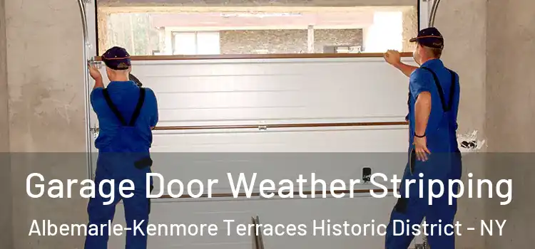  Garage Door Weather Stripping Albemarle-Kenmore Terraces Historic District - NY