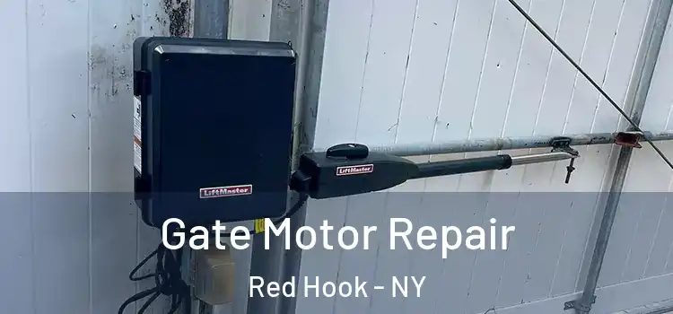 Gate Motor Repair Red Hook - NY