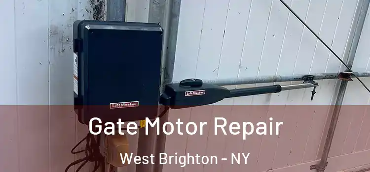 Gate Motor Repair West Brighton - NY